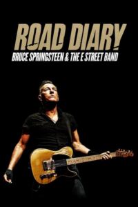 Road Diary: Bruce Springsteen and The E Street Band-Filmplakat