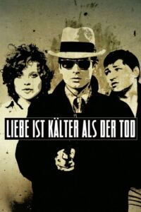 Liebe ist kälter als der Tod-Filmplakat