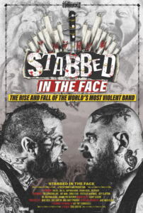 Stabbed in the Face: The Rise and Fall of the World’s Most Violent Band-Filmplakat