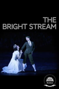 Bolshoi Ballet: The Bright Stream-Filmplakat