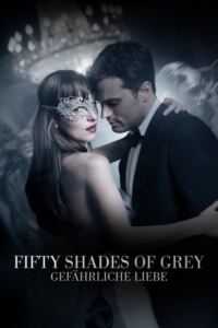 Fifty Shades of Grey - Gefährliche Liebe Filmplakat