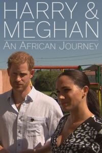 Harry and Meghan: An African Journey Filmplakat