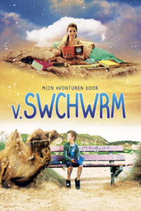 Mijn Avonturen door V. Swchwrm-Filmplakat