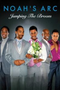 Noah’s Arc: Jumping the Broom-Filmplakat