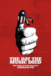 The Day the Music Died: The Story of Don McLean’s „American Pie“-Filmplakat