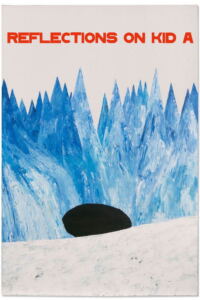 Reflections on Kid A Filmplakat