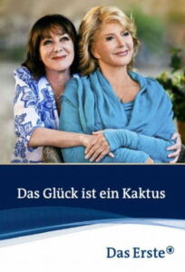 Das Glück ist ein Kaktus-Filmplakat