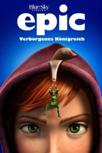 Epic - Verborgenes Königreich Filmplakat
