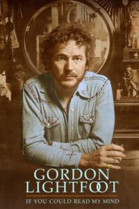 Gordon Lightfoot: If You Could Read My Mind-Filmplakat