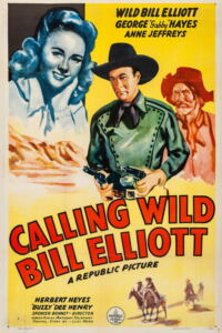Calling Wild Bill Elliott-Filmplakat