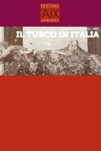 Il Turco in Italia – Festival d’Aix-en-Provence-Filmplakat
