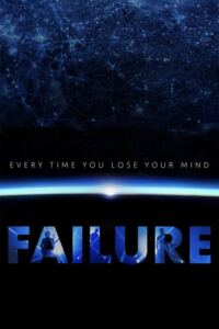 Every Time You Lose Your Mind: A Film About Failure-Filmplakat