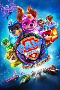 Paw Patrol: Der Mighty Kinofilm Filmplakat