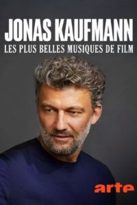 Jonas Kaufmann - Große Hits der Filmmusik Filmplakat
