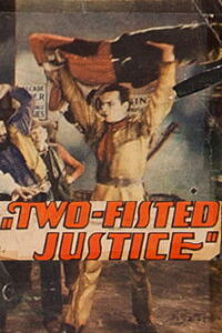 Two Fisted Justice-Filmplakat