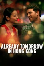 Already Tomorrow in Hong Kong Filmplakat