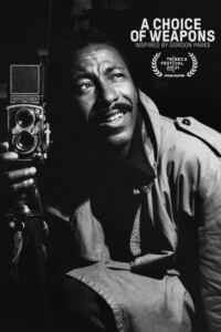 A Choice of Weapons: Inspired by Gordon Parks-Filmplakat