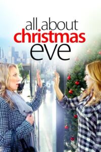 All About Christmas Eve-Filmplakat