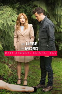 Mit Liebe zum Mord 3: Drei Zimmer, Leiche, Bad-Filmplakat